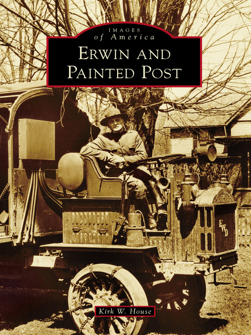 Title details for Erwin and Painted Post by Kirk W. House - Available